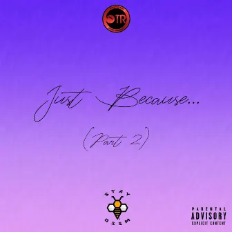 Just Because 2 by ARONE