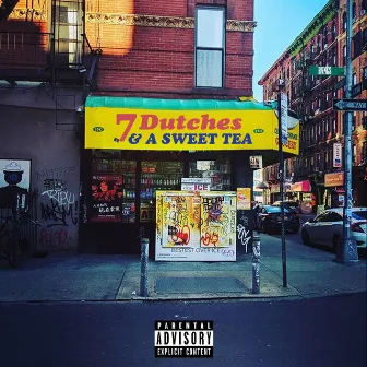 7 Dutches & a Sweet Tea by BVNGS