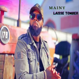 LAISSE TOMBER by Mainy