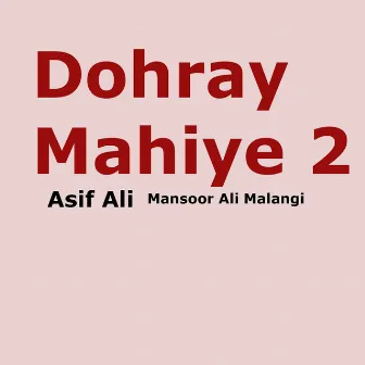 Dohray Mahiye 2 by Asif Ali