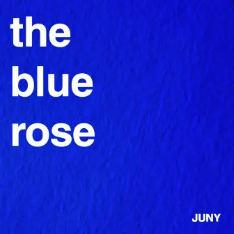 thebluerose by Juny