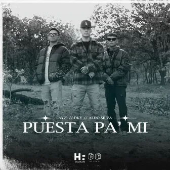 Puesta Pa Mi by AYZI