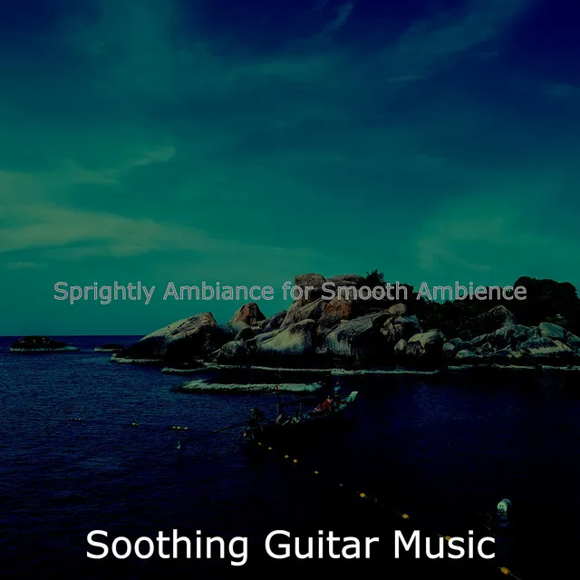 Sprightly Ambiance for Smooth Ambience