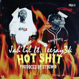 Hot Shit by Jahlil