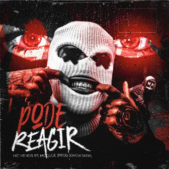 Pode Reagir by MC Gude