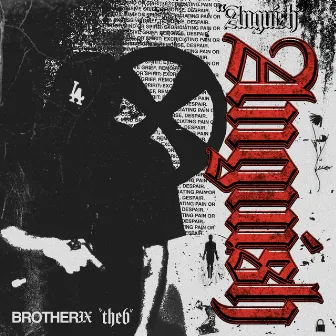 ANGUISH by BROTHERIX