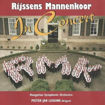 In Concert by Rijssens Mannenkoor