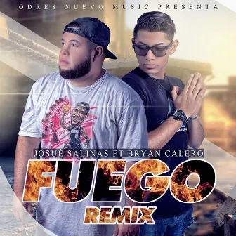 Fuego (Remix) by Josue Salinas