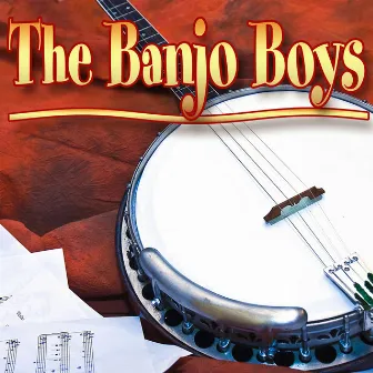 The Banjo Boys by The Banjo Boys