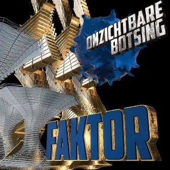 Onzichtbare Botsing by Faktor Taktloos