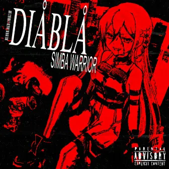 DIÅBLÅ by Simba Warrior