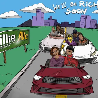 We'll Be Rich Soon by Illie Ave