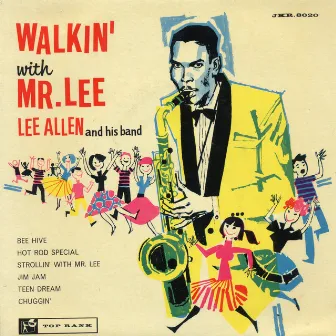 Walkin' With Mr Lee by Lee Allen