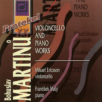 Martinů: Cello and Piano Works by František Malý