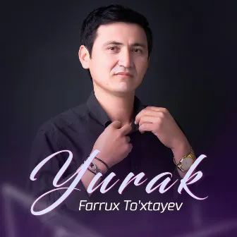 Yurak by Farrux To'xtayev