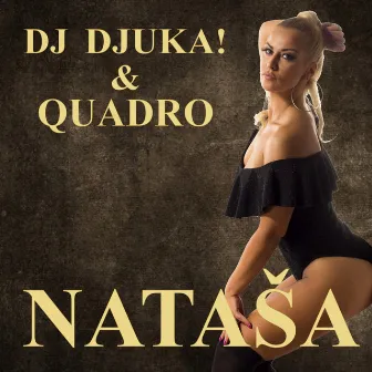 Nataša by Quadro