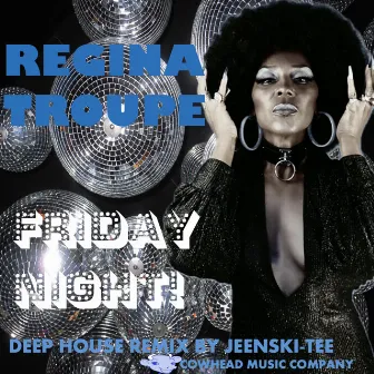 Friday Night by Regina Troupe