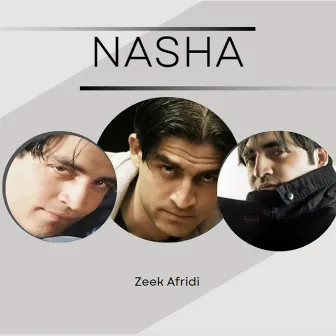 Nasha by Zeek Afridi