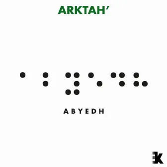 Abyedh (ArkTah' Remix) by ArkTah'