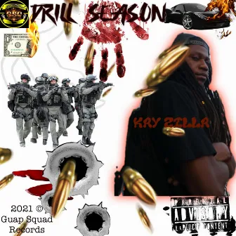 Drill Season EP by Kay Zilla