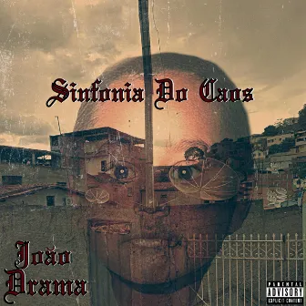 Sinfonia do Caos by João Drama