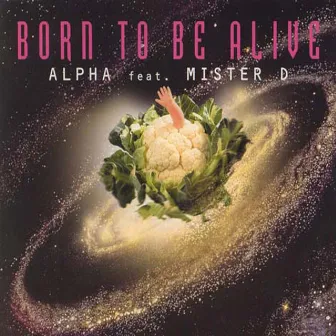 Born To Be Alive by Alpha