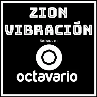 Natty Dread (Octavario Studio Sessions) by Zion Vibración