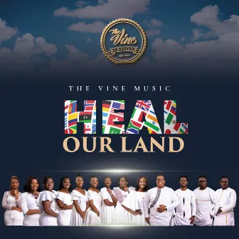 Heal Our Land by The Vine