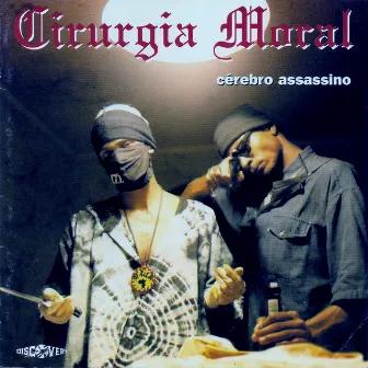 Cérebro Assassino by Cirurgia Moral