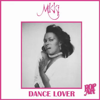 Dance Lover by Mikki