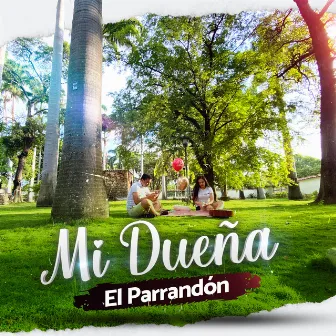 Mi Dueña by El Parrandon