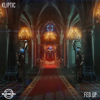 Fed Up by Kliptic