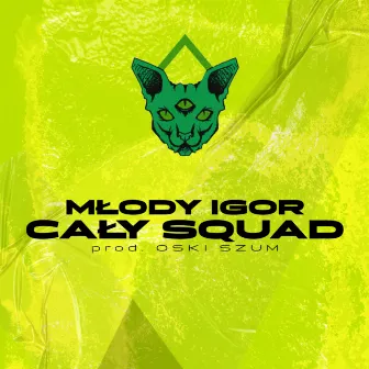 Cały Squad by Młody Igor