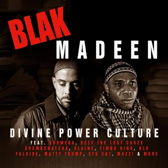 Divine Power Culture by Blak Madeen