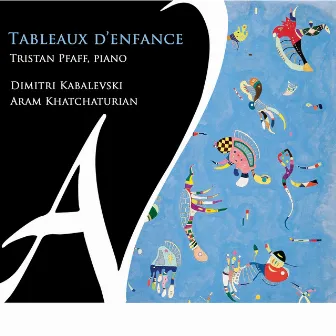 Tableaux d'enfance by Tristan Pfaff