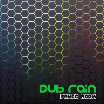 Panic Room by Dub Rain