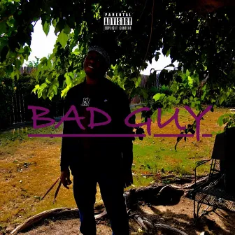 Bad Guy by Don Korleone