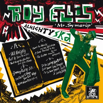 Almighty Ska by Roy Ellis / Mr. Symarip