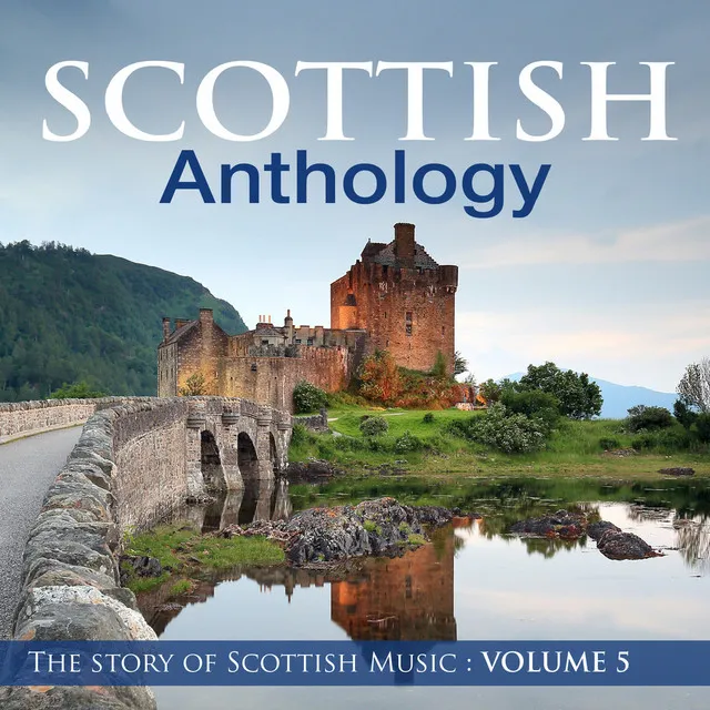 My Heart Is in the Highlands - Anthology Mix