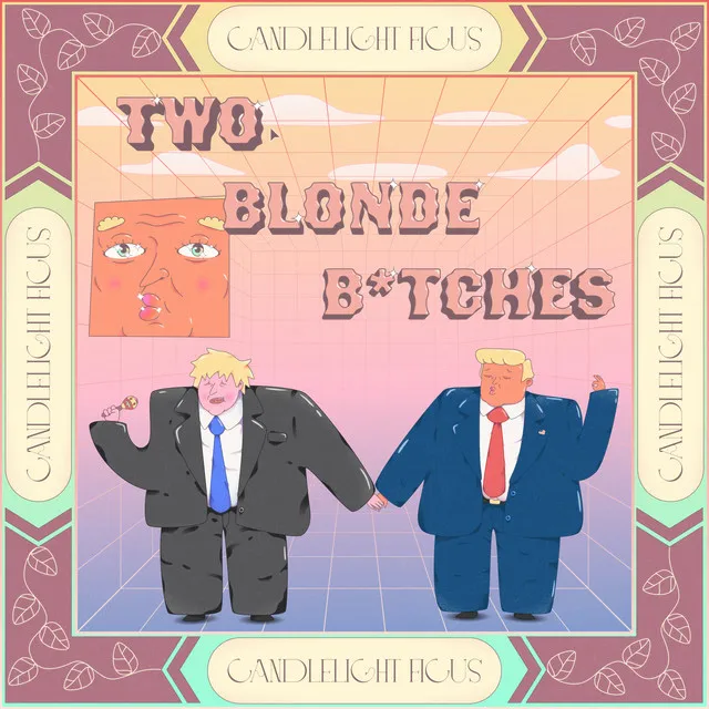 Two Blonde B*tches