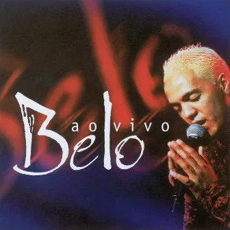 Belo Ao Vivo by Belo