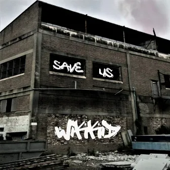 Save Us by WikKid