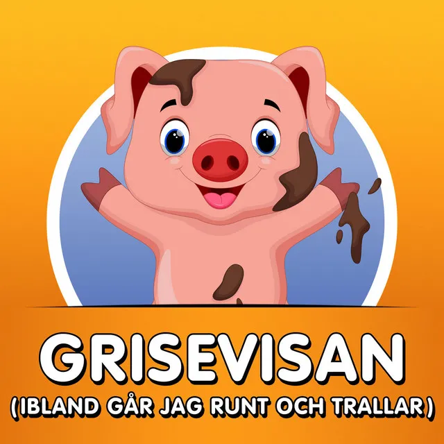 Grisevisan (ibland går jag runt och trallar)