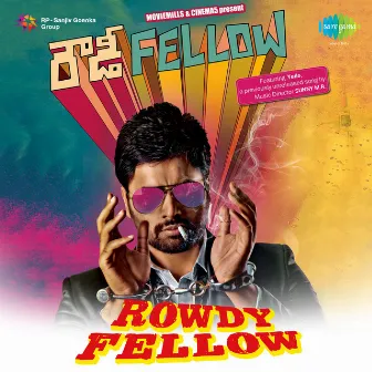 Rowdy Fellow (Original Motion Picture Soundtrack) by Sunny M.R.