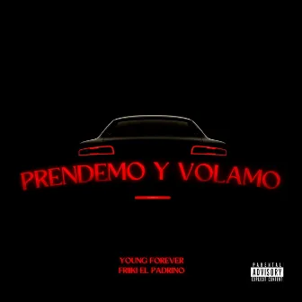 Prendemo y Volamo by Young Forever