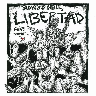 Libertad by Simon O'Neill