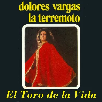 El Toro de la Vida by Dolores Vargas