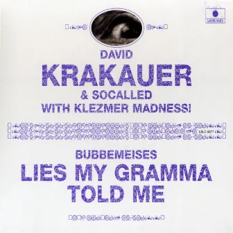 Bubbemeises - Lies My Gramma Told Me by David Krakauer