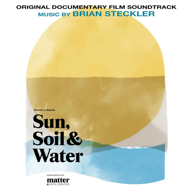 Sun, Soil & Water (Original Documentary Film Soundtrack)