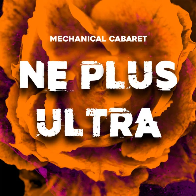 Ne Plus Ultra (Exquisitely Extended Mix)